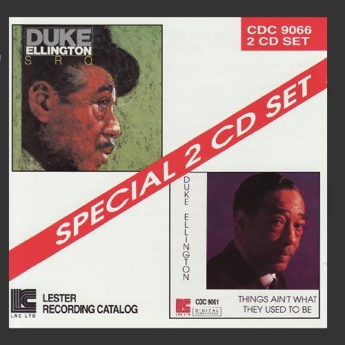 Duke Ellington/S.R.O. / Things Ain'T The Way