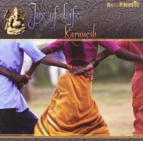 Karunesh Joy Of Life 