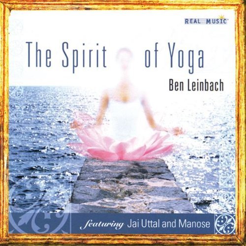 Ben Leinbach Spirit Of Yoga 