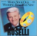 Jimmy Roselli/When Your Old Wedding Ring Was