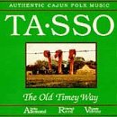 Tasso/Old Timey Way