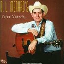 D.L. Menard/Cajun Memories