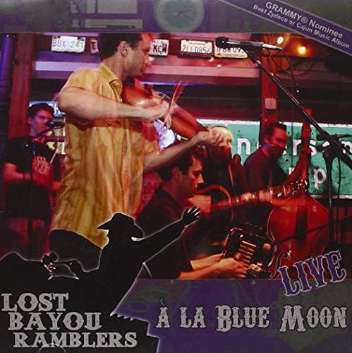 Lost Bayou Ramblers La Blue Moon 