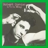 Robert Gordon Fresh Fish Special Feat. Link Wray 