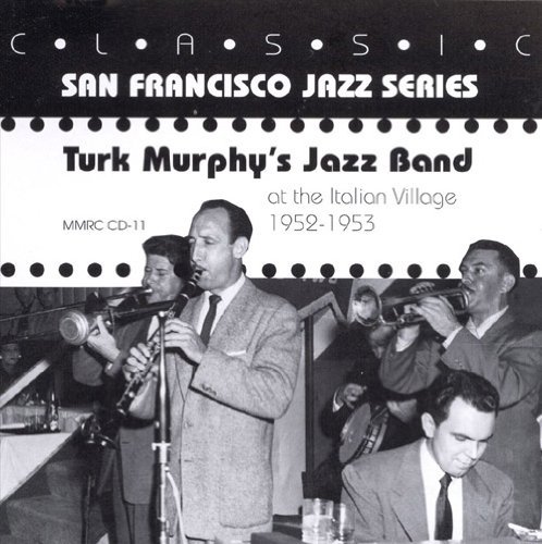 Turk Murphy/At The Italian Village