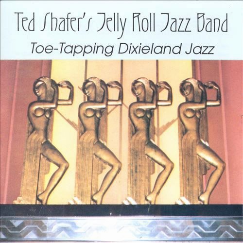 Ted Shafer/Vol. 1-Toe Tapping Dixieland J
