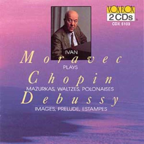 Ivan Moravec/Plays Chopin/Debussy@Moravec (Pno)