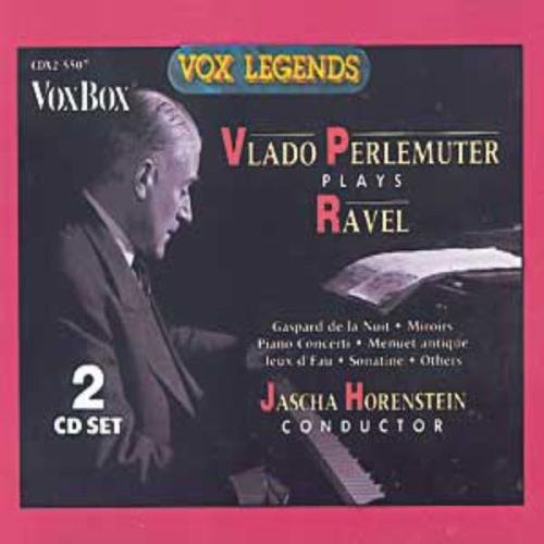 Vlado Perlemuter/Plays Ravel@Perlemuter (Pno)@Horenstein/Concerts Colonne Or