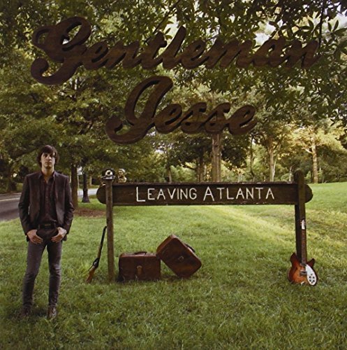 Gentleman Jesse/Leaving Atlanta