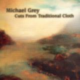 Michael Grey Cuts From Traditional Cloth 
