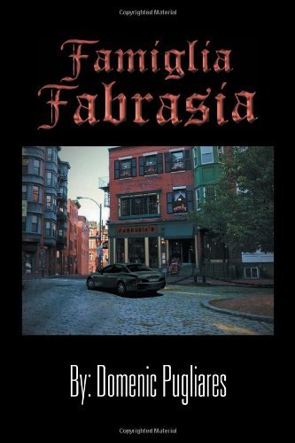 Domenic Pugliares Famiglia Fabrasia 