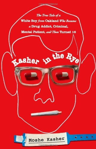 Moshe Kasher/Kasher in the Rye@ The True Tale of a White Boy from Oakland Who Bec