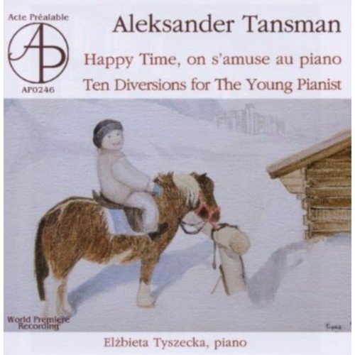 A. Tansman/Happy Time On S'Amuse Au@Import-Eu