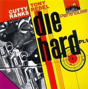 Cutty Ranks / Tony Rebel/Die Hard Pt. 1 (VPRL 1153)