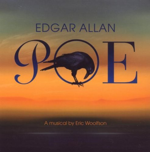 Eric Woolfson/Edgar Allan Poe: A Musical