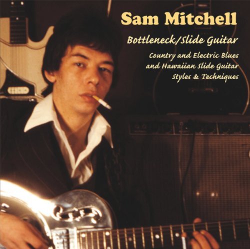 Sam Mitchell/Bottleneck/Slide Guitar@Import-Gbr