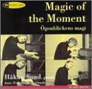 Hakan Sund/Magic Of The Moment: Folk Songs & Spirituals