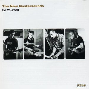 New Mastersounds/Be Yourself
