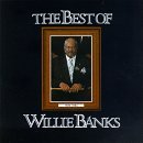 Willie & Messengers Banks/Best Of Willie Banks & Messeng