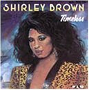 Shirley Brown/Timeless
