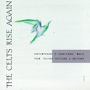 Celts Rise Again/Celts Rise Again@O'sullivan/Street/Carroll@O'Connell/Tannahill Weavers