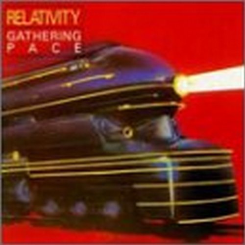Relativity/Gathering Pace