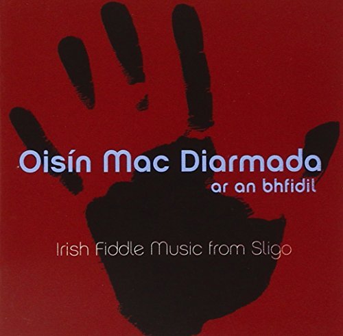 Oisin Mac Diarmada/Ar An Bhfidil (On The Fiddle)