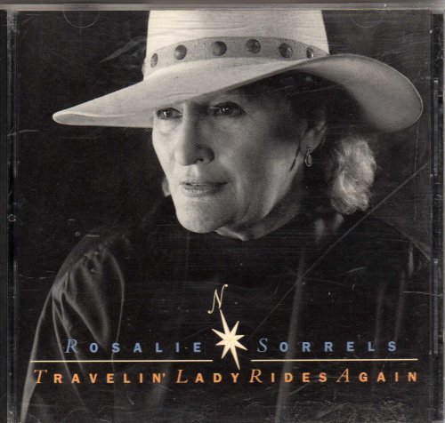 Rosalie Sorrels Travelin' Lady Rides Again 