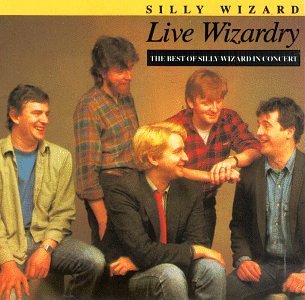 Silly Wizard/Live In America