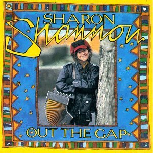 Sharon Shannon/Out The Gap