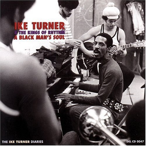 Ike & The Kings Of Rhyt Turner Black Man's Soul 