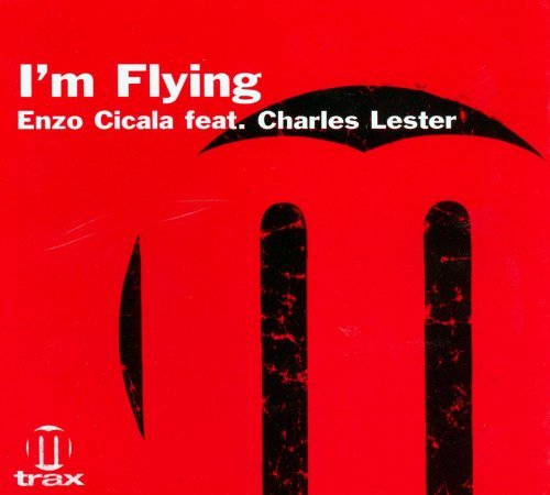 Enzo Cicala/I'M Flying@Feat. Charles Lester