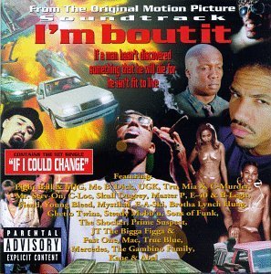 I'M Bout It/Soundtrack@Explicit Version@Master P/Brotha Lynch Hung/Tru
