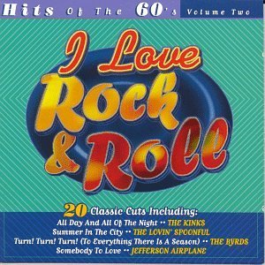 I Love Rock & Roll/Hits Of The 60's@I Love Rock & Roll