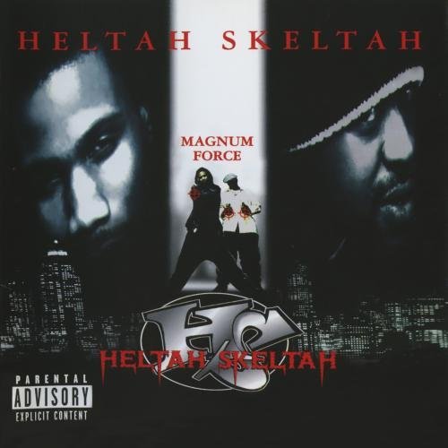 Heltah Skeltah/Magnum Force@Explicit Version