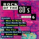 ROCK OF THE 80'S/VOL. 6-ROCK OF THE 80'S