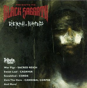 Tribute To Black Sabbath/Eternal Masters@Cords/Cannibal Corpse/Exhorder@T/T Black Sabbath