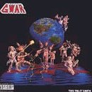 Gwar/This Toilet Earth@Explicit Version