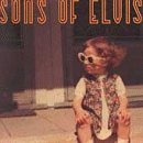 Sons Of Elvis/Glodean