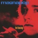 MAGNAPOP/HOT BOXING