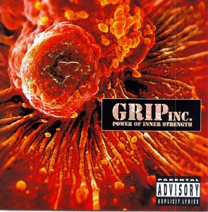 Grip Inc./Power Of Inner Strength