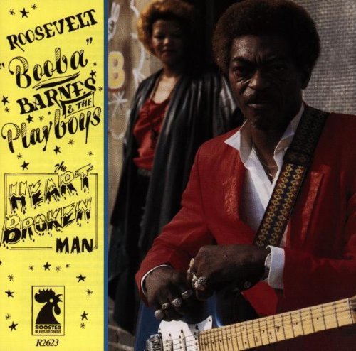 Roosevelt Booba Barnes/Heartbroken Man