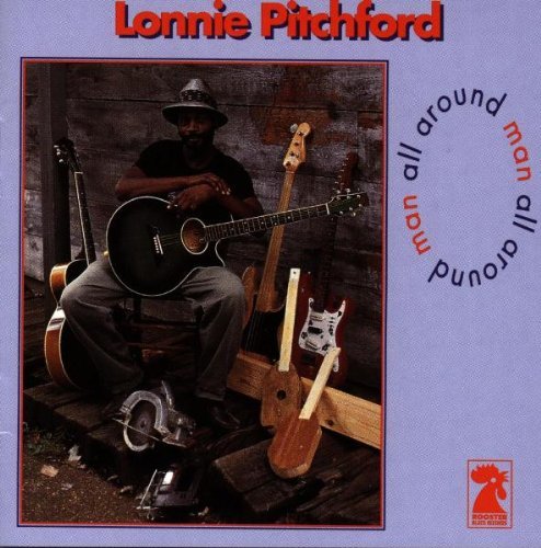 Lonnie Pitchford/All Around Man