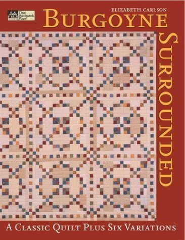 Elizabeth Carlson Burgoyne Surrounded A Classic Quilt Print On Demand Edition 