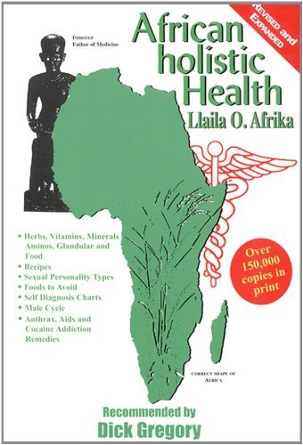 Llaila O. Afrika African Holistic Health Revised Expand 