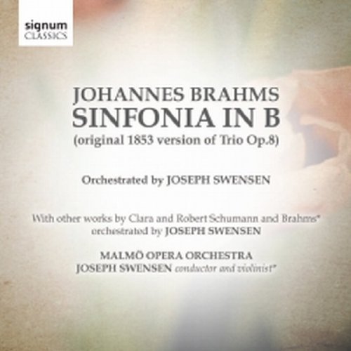 Johannes Brahms/Sinfonia In B@Swensen/Malmo Opera Orch