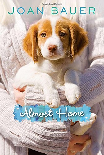 Joan Bauer/Almost Home