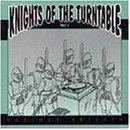 Knights Of The Turntable/Vol. 1-Knights Of The Turntabl
