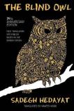 Sadegh Hedayat The Blind Owl (authorized By The Sadegh Hedayat Fo 