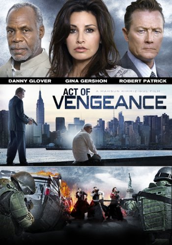 Act Of Vengeance/Glover/Patrick/Gershon@Ws@R